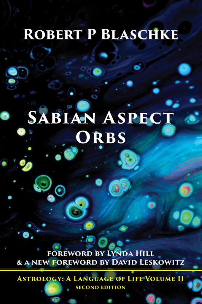 Sabian Aspect Orbs by Robert Blaschke, Second Edition